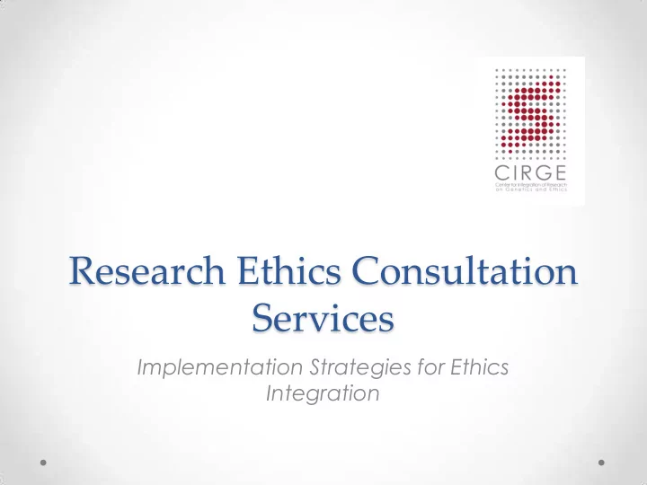 research ethics consultation