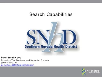 Search Capabilities  Paul Sm allw ood  Executive Vice President and Managing Principal  (800)