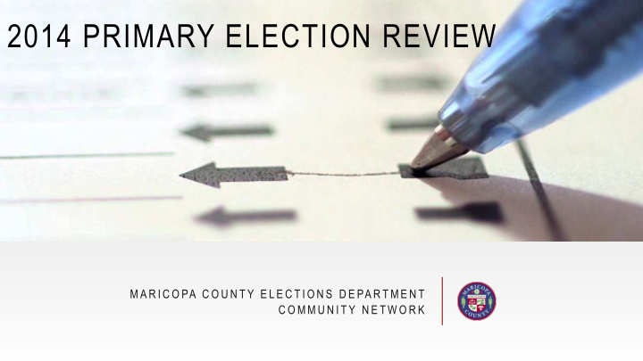 2014 primary election review
