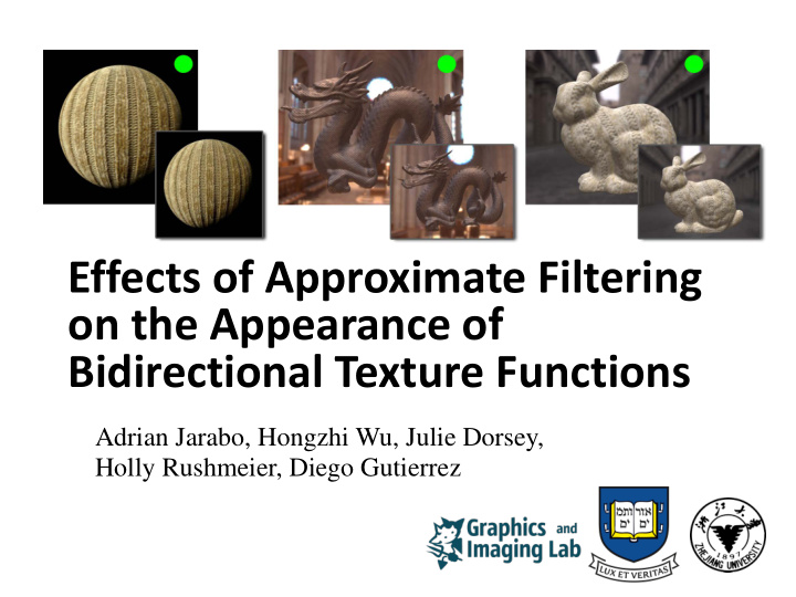 effects of approximate filtering on the appearance of