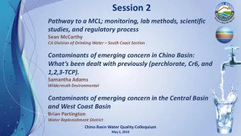 Session 2  Pathway to a MCL; monitoring, lab methods, scientific  studies, and regulatory process
