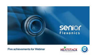 Five achievements for Webinar  Goals  The objective of HEATSTACK was to aid in the goal of making