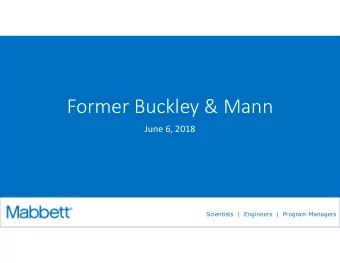 Former Buckley &amp; Mann  June 6, 2018  Scientists  |  Engineers  |  Program Managers
