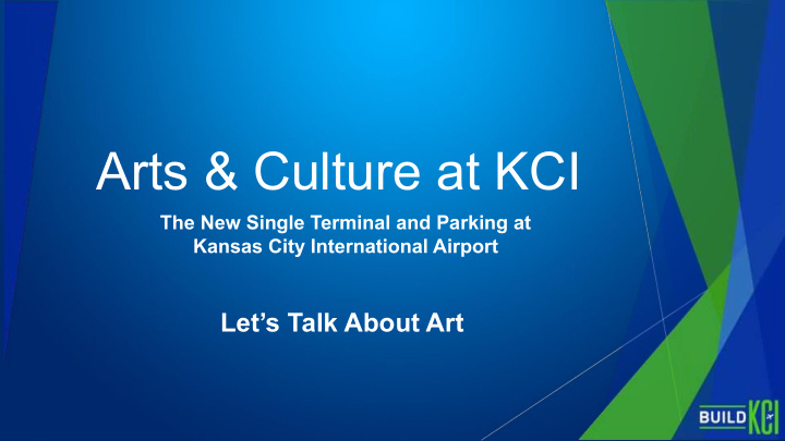 arts amp culture at kci