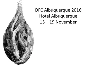 DFC Albuquerque 2016  Hotel Albuquerque 15  19 November    Complimentary WiFi Internet