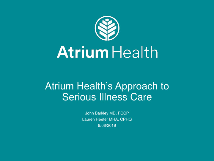 atrium health s approach to serious illness care