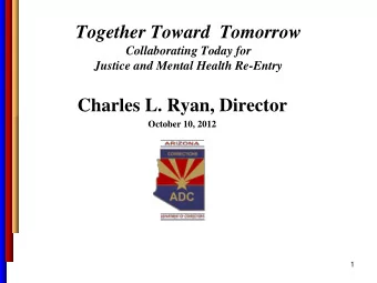 National Forum  Re-entry and Recidivism  Washington D.C.  Forum Goals  Set specific goals to