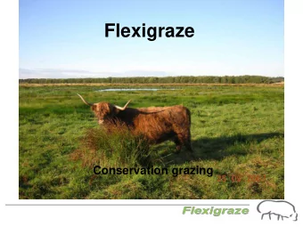 Flexigraze  Conservation grazing  contents  What is conservation grazing  Types of livestock