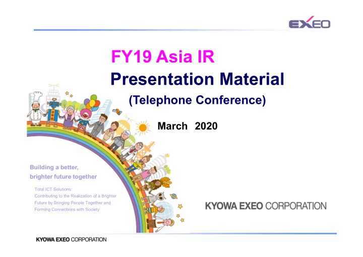 fy19 asia ir presentation material