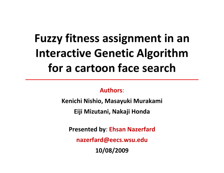 fuzzy fitness assignment in an interactive genetic