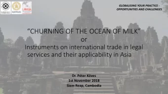 or  Instruments on international trade in legal  services and their applicability in Asia  Dr.