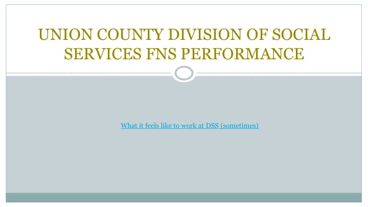 union county division of social services fns performance