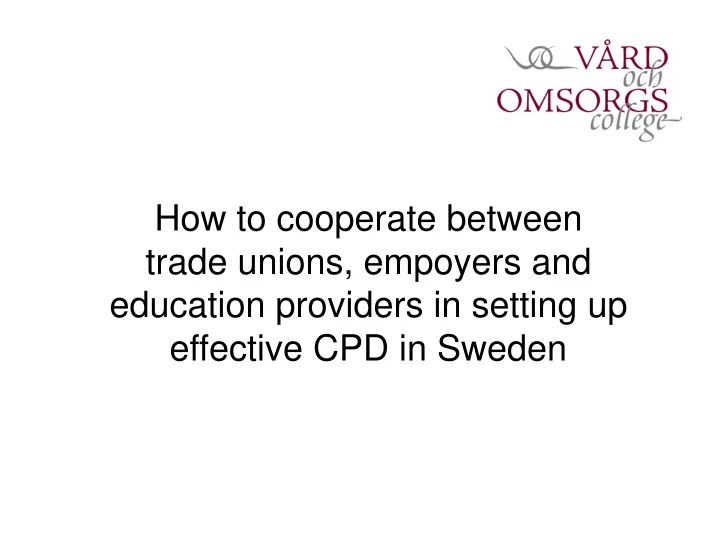 how to cooperate between trade unions empoyers and