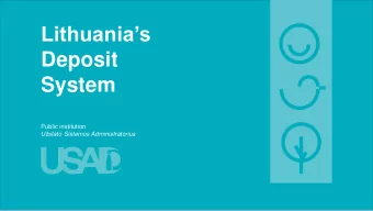 Deposit  System  Public institution Ustato Sistemos Administratorius  Deposit system management
