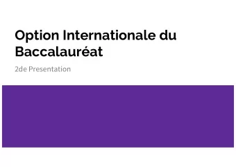Option Internationale du  Baccalaurat  2de Presentation  Background Information  Two subjects