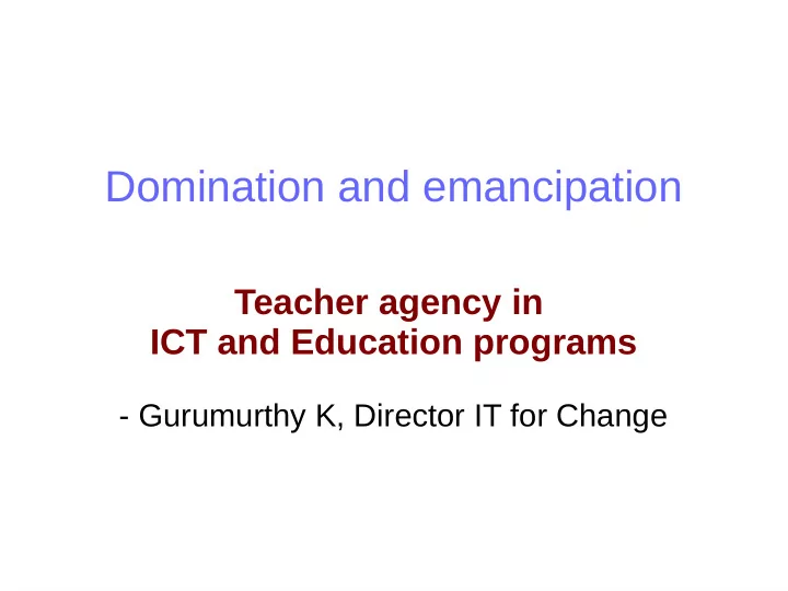 domination and emancipation