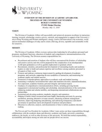 OVERVIEW OF THE DIVISION OF ACADEMIC AFFAIRS FOR  TRUSTEES OF THE UNIVERSITY OF WYOMING  BUDGET