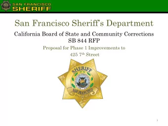 San Francisco Sheriffs Department  California Board of State and Community Corrections  SB 844