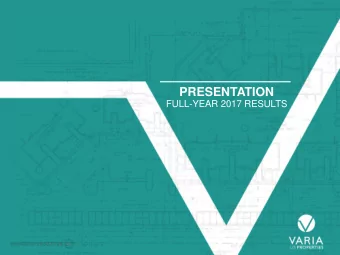 PRESENTATION  FULL-YEAR 2017 RESULTS  1  Strictly confidential  IMPORTANT NOTICE  This presentation