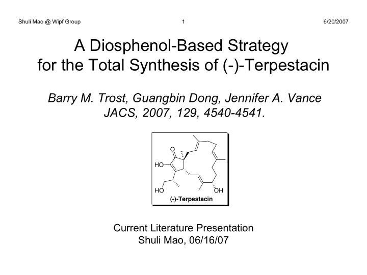 a diosphenol based strategy for the total synthesis of