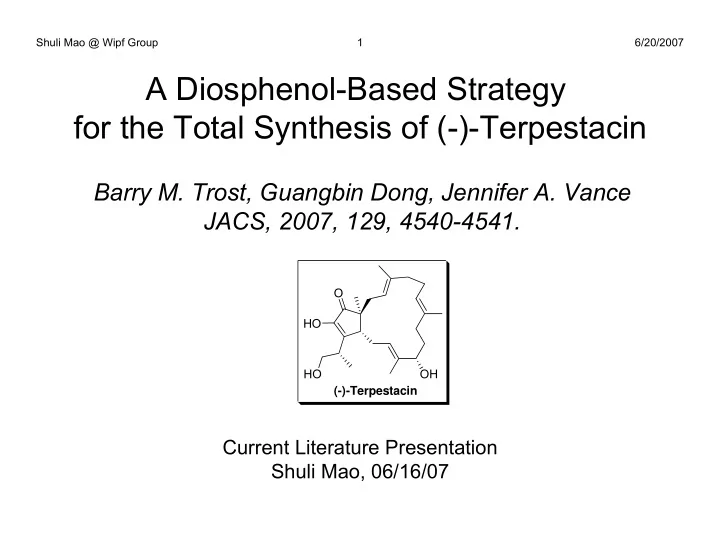 a diosphenol based strategy for the total synthesis of