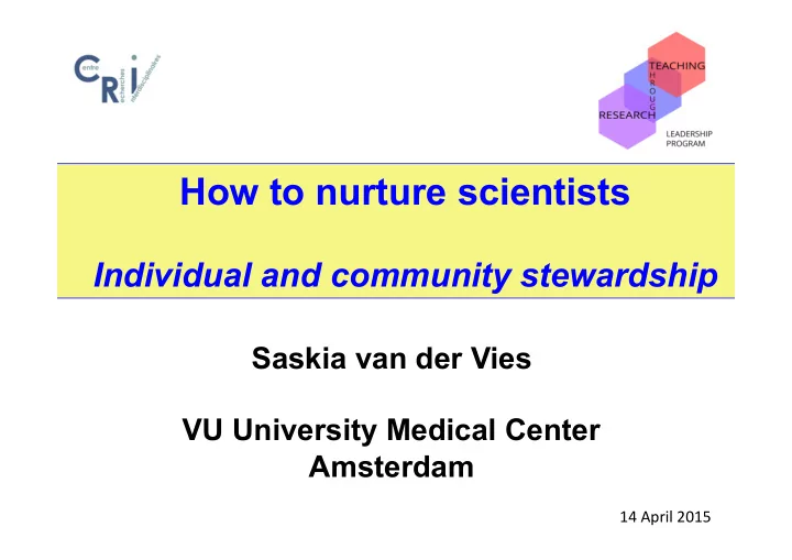 how to nurture scientists