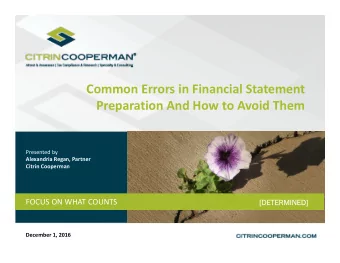 Common Errors in Financial Statement Preparation And How to Avoid Them Presented by Alexandria