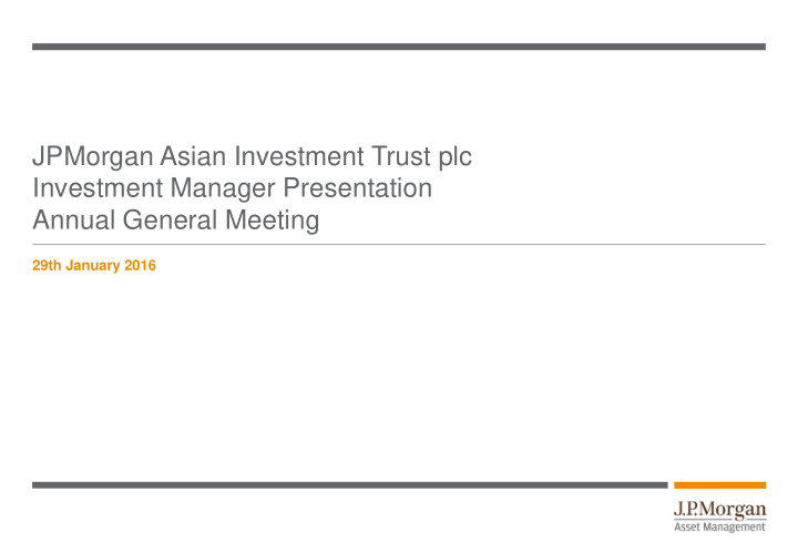 jpmorgan asian investment trust plc investment manager