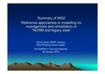 Summary of WG2  Summary of WG2  Reference approaches to modelling for  Reference approaches to