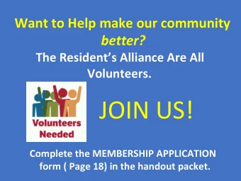 Residents Alliance February 7 th , 2019 Agenda  Presidents Report 1) Special Meeting Gateway