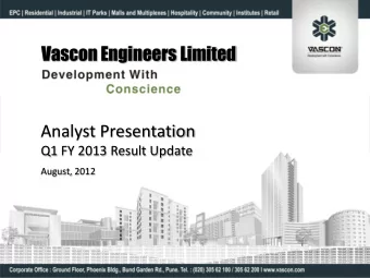 Vascon Engineers Limited  Analyst Presentation  Q1 FY 2013 Result Update  August, 2012  Safe Harbor