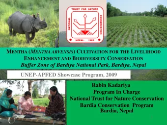 E NHANCEMENT AND B IODIVERSITY C ONSERVATION Buffer Zone of Bardiya National Park, Bardiya, Nepal