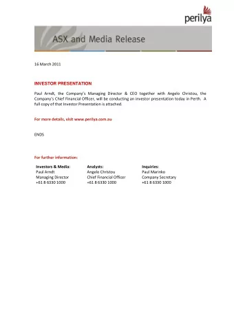 +61 8 6330 1000  +61 8 6330 1000 +61 8 6330 1000  Perilya Limited  Investor &amp; Analyst