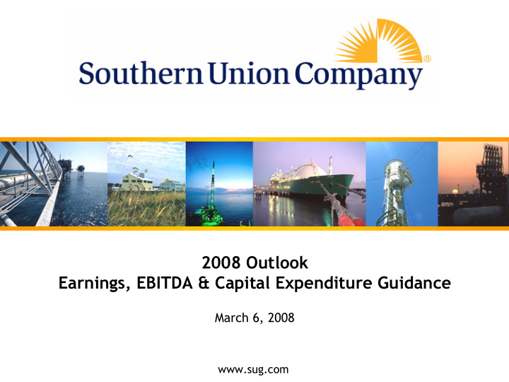 2008 outlook earnings ebitda capital expenditure guidance