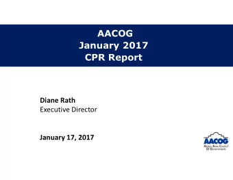 AACOG  January 2017  CPR Report  Diane Rath  Executive Director  January 17, 2017  Dept  Funding