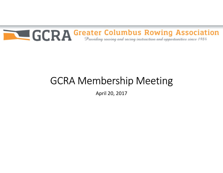 gcra membership meeting