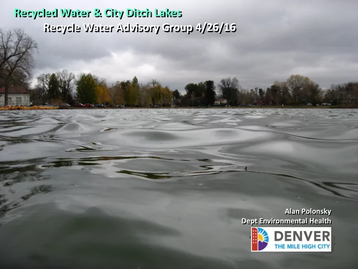 recycled water city ditch lakes recycled water city ditch