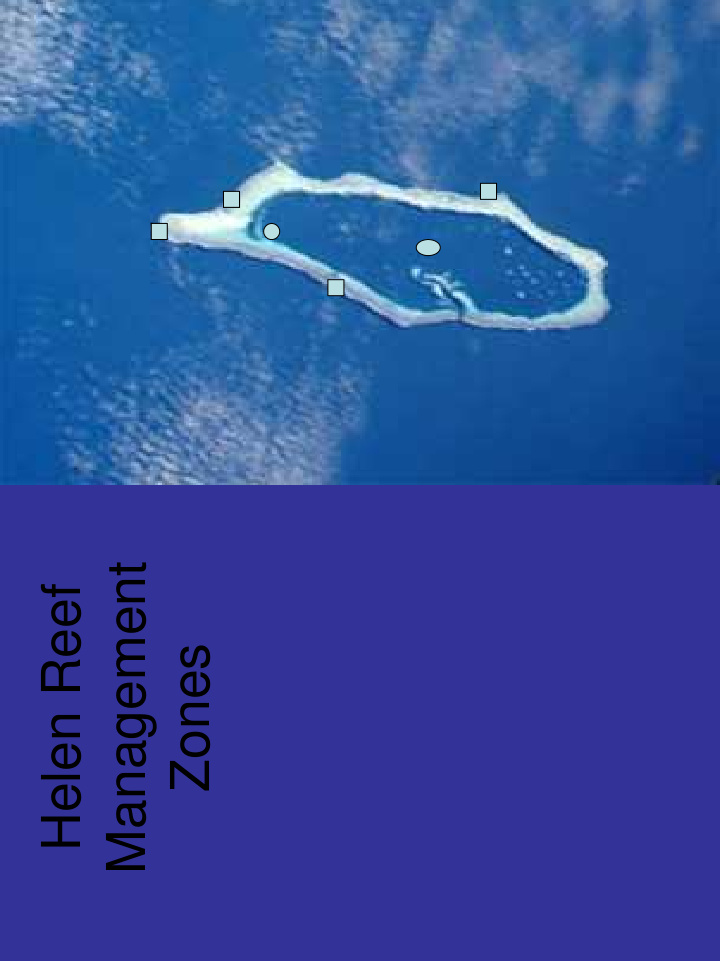 management helen reef zones helen reef management zones