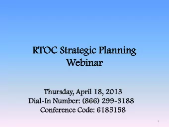 RTO  TOC St  Stra  rate  tegic  gic Pla  lannin  ing  Webinar  binar  Thu  hursd  sday, Ap  April