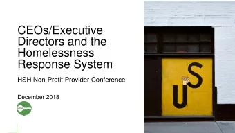 CEOs/Executive  Directors and the  Homelessness  Response System  HSH Non-Profit Provider