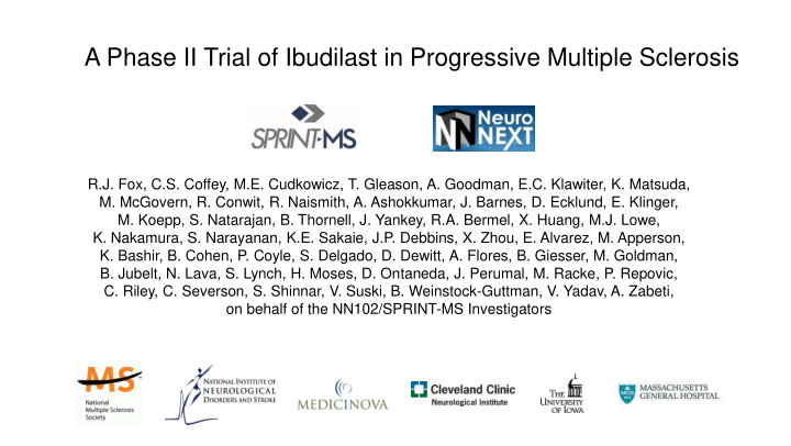a phase ii trial of ibudilast in progressive multiple