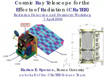 e le sc o pe  fo r the E ffe c ts o f R a dia tio n ( CRa T R )  E  Ra dia tio n De te c tio n a nd