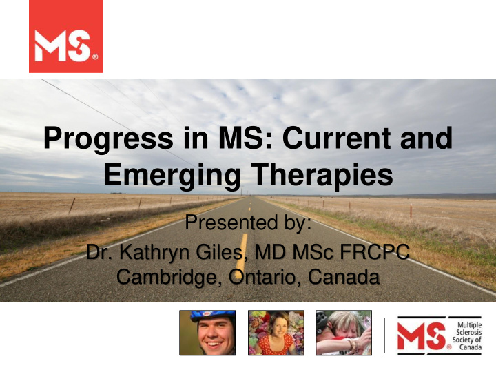 progress in ms current and emerging therapies