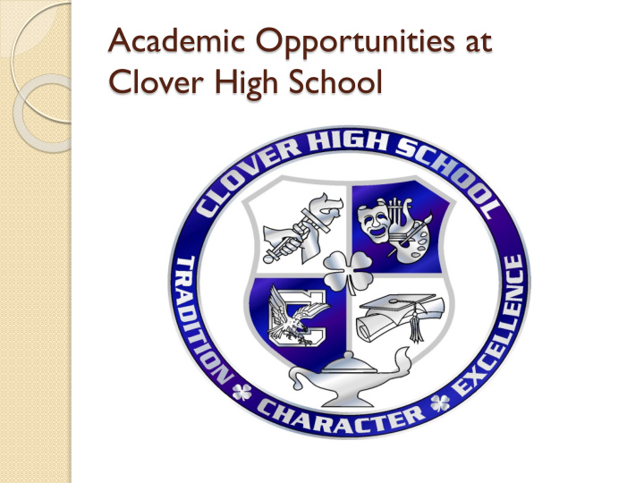academic opportunities at clover high school t onight s