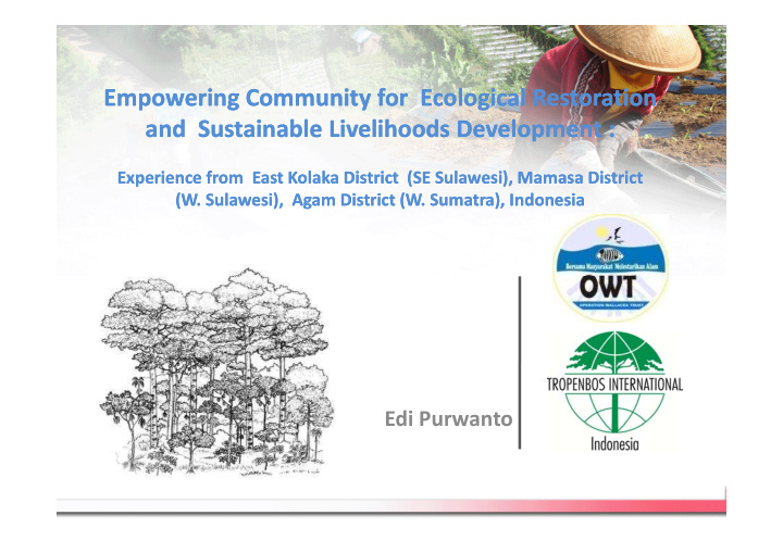 empowering community for ecological restoration