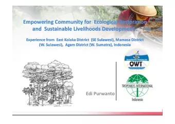 Empowering Community for  Ecological Restoration  Empowering Community for  Ecological Restoration