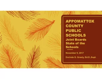 APPOMATTOX  COUNTY  PUBLIC  SCHOOLS  Joint Boards  State of the  Schools  November 9, 2017  Dorinda