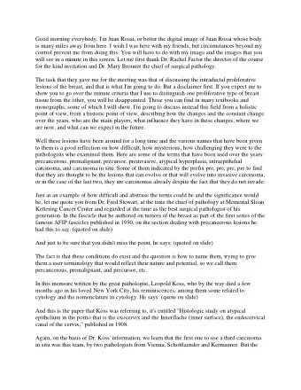 Good morning everybody. I'm Juan Rosai, or better the digital image of Juan Rosai whose body  is