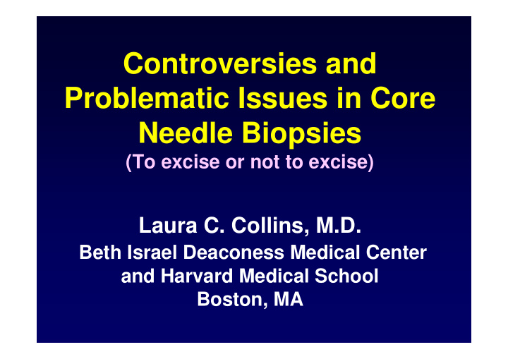 controversies and problematic issues in core needle