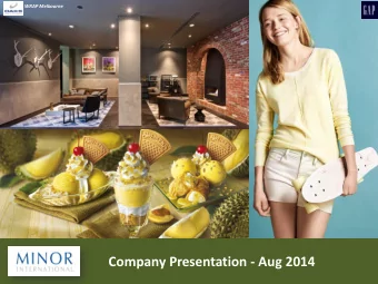 Company Presentation - Aug 2014 FORWARD LOOKING STATEMENT  Statements included or incorporated in